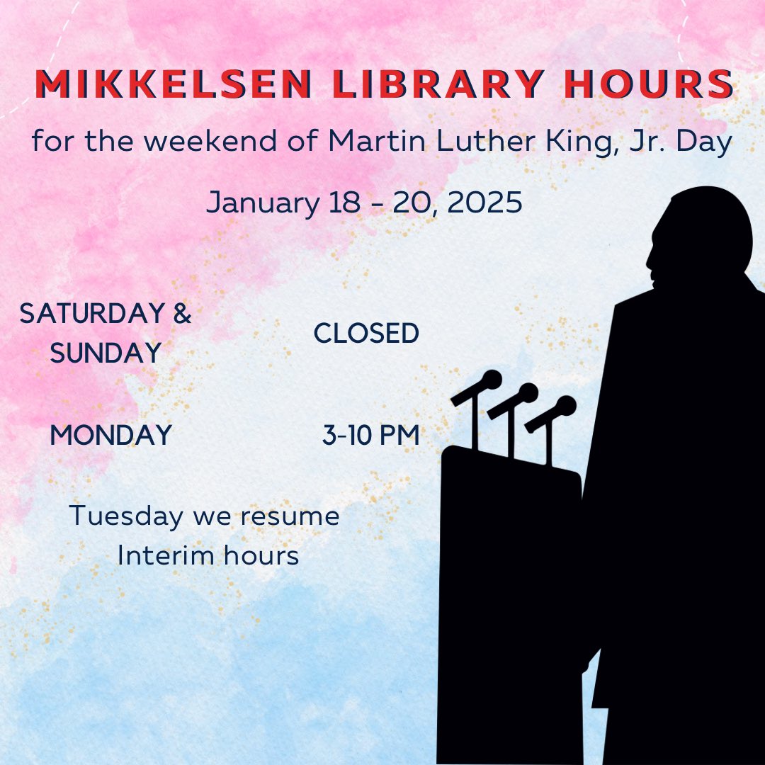 We will be closed this weekend in honor of Martin Luther King, Jr Day, and we will have limited availability on Monday. #mikkelsenlibrary #mlkjrday #holidayweekend