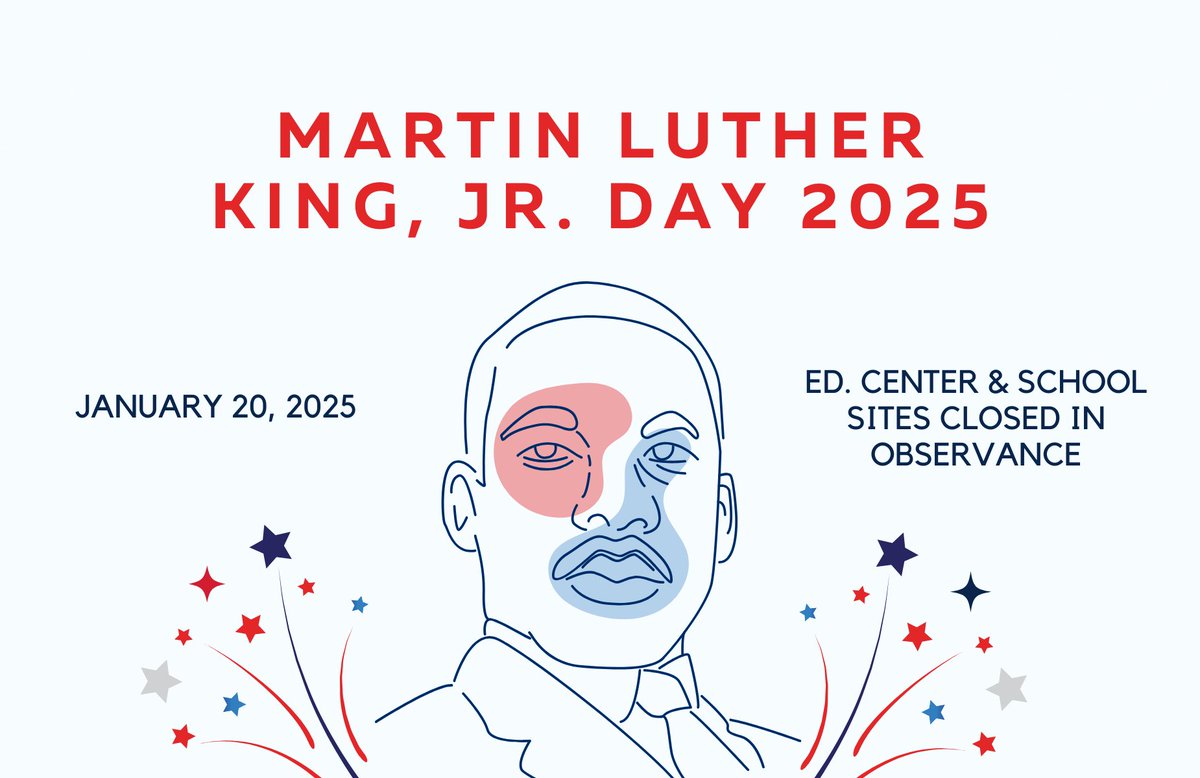 El lunes 20 de enero es el Día de Martin Luther King Jr. - El Centro Educativo y las escuelas permanecerán cerrados en conmemoración