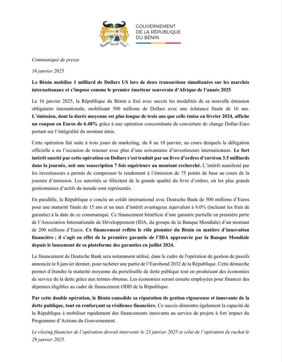 🇧🇯 Ce 16 janvier, notre pays a levé 1 milliard de dollars grâce à :
🔹 Une émission obligataire internationale de 500 M USD à 16 ans (coupon de 6,48 %).
🔹 Un crédit innovant de 500 M EUR avec garantie partielle de l’IDA (Banque Mondiale).