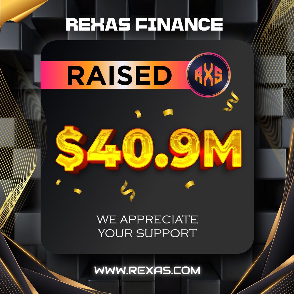 rexasfinance's tweet image. ⭐️ Milestone Alert! ⭐️

Rexas Finance has successfully raised $40.9 Million! 🚀

Thank you for your support! 👍

$RXS Presale Stage 11 Ending Soon 🔥

Buy Now: Rexas.com

#rexas $RXS #rexasfinance #crypto
