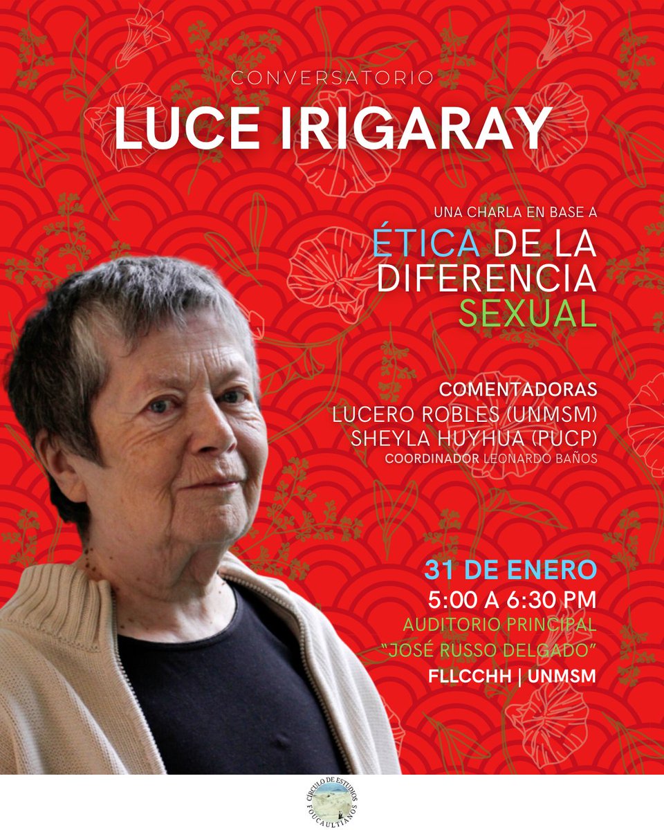 CirculoFoucault's tweet photo. 📌 Conversatorio Luce Irigaray

Los invitamos a participar del segundo conversatorio dedicado a "Ética de la diferencia sexual" de Luce Irigaray. Estaremos acompañados de Lucero Robles (UNMSM) y Sheyla Huyhua (PUCP).

🗓 Fecha: 31 de enero
⏰Hora: 5:00 pm - 6:30 pm https://t.co/g3FQkKbz1Q