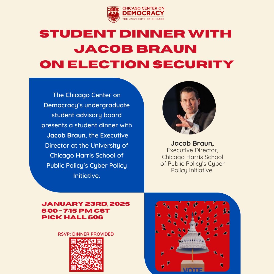 uchidemocracy's tweet photo. Join the Chicago Center on Democracy’s undergraduate student advisory board members for a dinner with Jacob Braun, the Executive Director at the University of Chicago Harris School of Public Policy’s Cyber Policy Initiative!

RSVP (dinner provided): https://t.co/s21dJ1URK9 https://t.co/QJlkaG8xdO