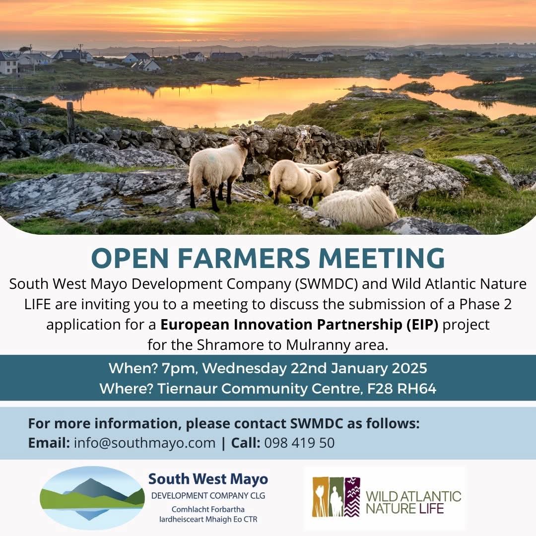 southwestmayo's tweet image. If you are farming in the Shramore to Mulranny area, please come to our Open Farmers Meeting to discuss the submission of a Phase 2 application for an EIP project for your area. RTs welcome😊 @WAN_LIFEIP @dtmcloughlin
#EUinmyregion #OurRuralFuture #europeaninnovationpartnership