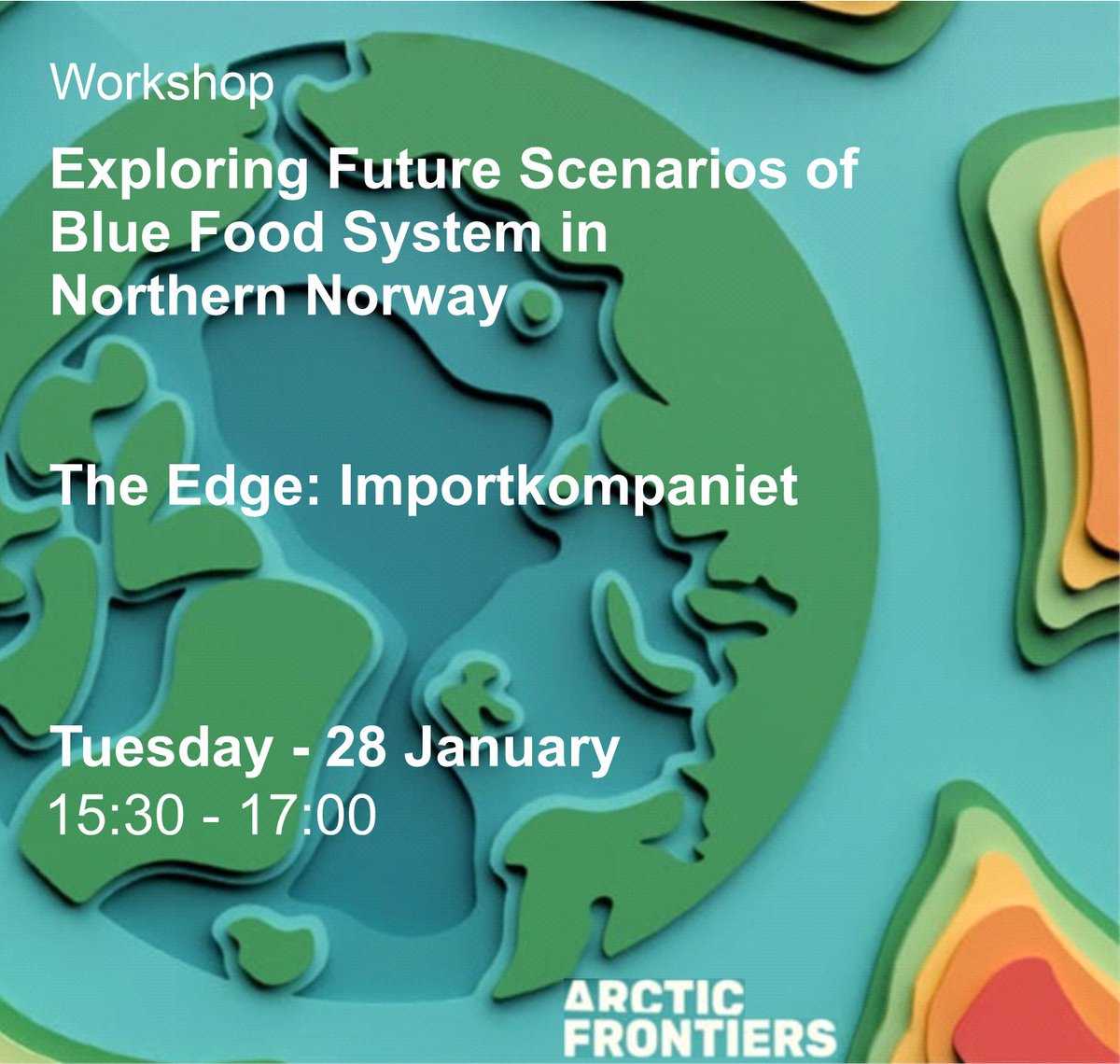 CloudEARTHi's tweet photo. 🌊 Are You Attending Arctic Frontiers 2025? 🌊
Take the Lead in Science Creation!
Join us for an exciting side event:

🌀 Exploring Future Scenarios of Blue Food Systems in Northern Norway

📅 When: Tuesday, 28 January
⏰ Time: 15:30 - 17:00
📍 Where: The Edge, Importkompaniet https://t.co/NPAtyupMGX