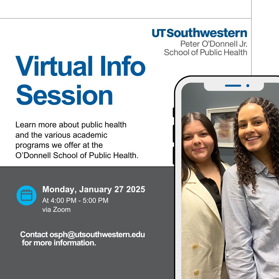 📢 Curious about public health? Join our Virtual Info Session on Monday, Jan 27, 2025, 4–5 PM via Zoom! Learn about our programs at UT Southwestern's O'Donnell School of Public Health. 💻✨ Email: osph@utsouthwestern.edu for details. See you there! #PublicHealth