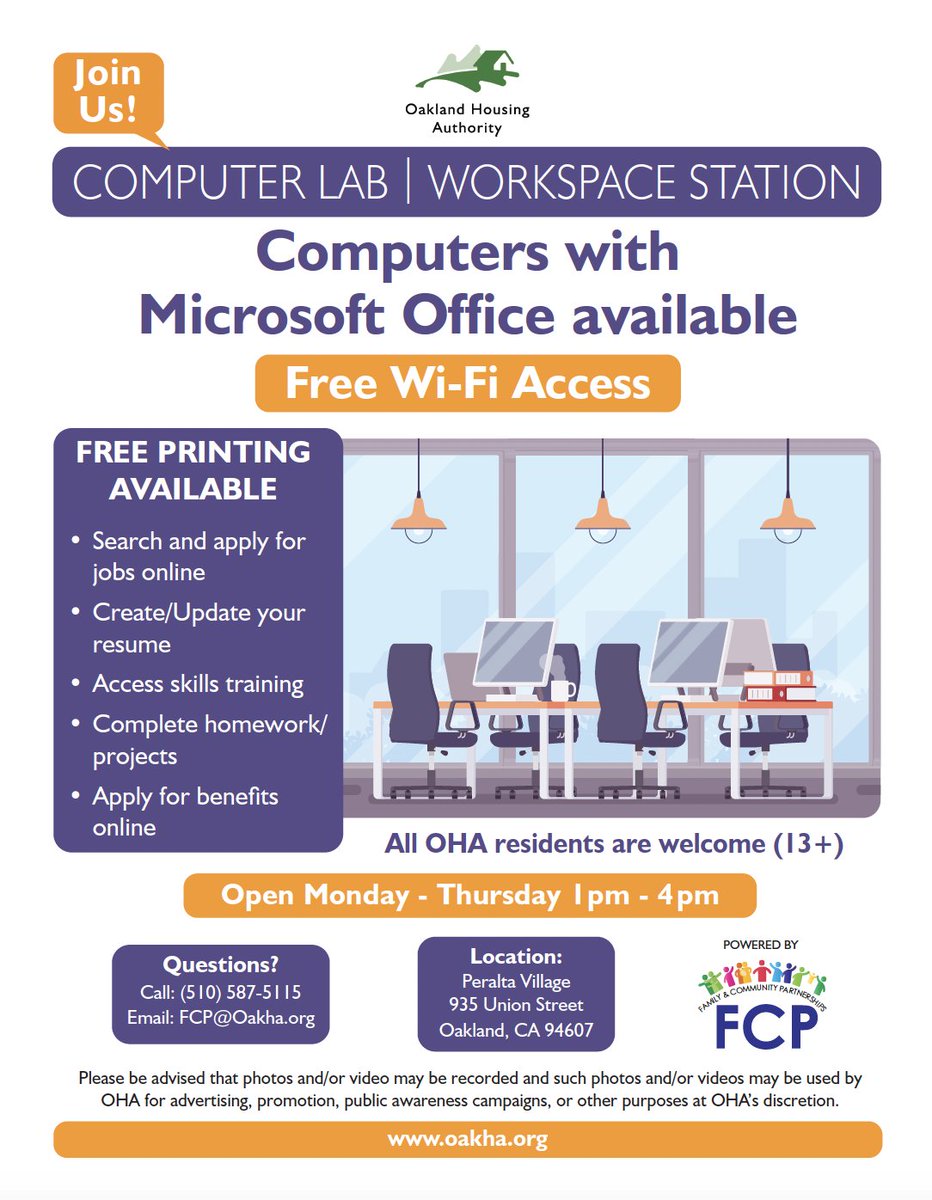 Oakland Housing Auth (@oaklandhousing) on Twitter photo ๐ป Free Computer Lab & Workspace @ Peralta Village!
- Microsoft Office
- Wi-Fi & printing
- Job search & resume help
Open Mon-Thu 1-4pm to all OHA residents ages 13+!
๐935 Union St, Oakland
Questions? Call (510) 587-5115 or email FCP@Oakha.org.
#OHA #CommunityResources ๐ป Free Computer Lab & Workspace @ Peralta Village!
- Microsoft Office
- Wi-Fi & printing
- Job search & resume help
Open Mon-Thu 1-4pm to all OHA residents ages 13+!
๐935 Union St, Oakland
Questions? Call (510) 587-5115 or email FCP@Oakha.org.
#OHA #CommunityResources