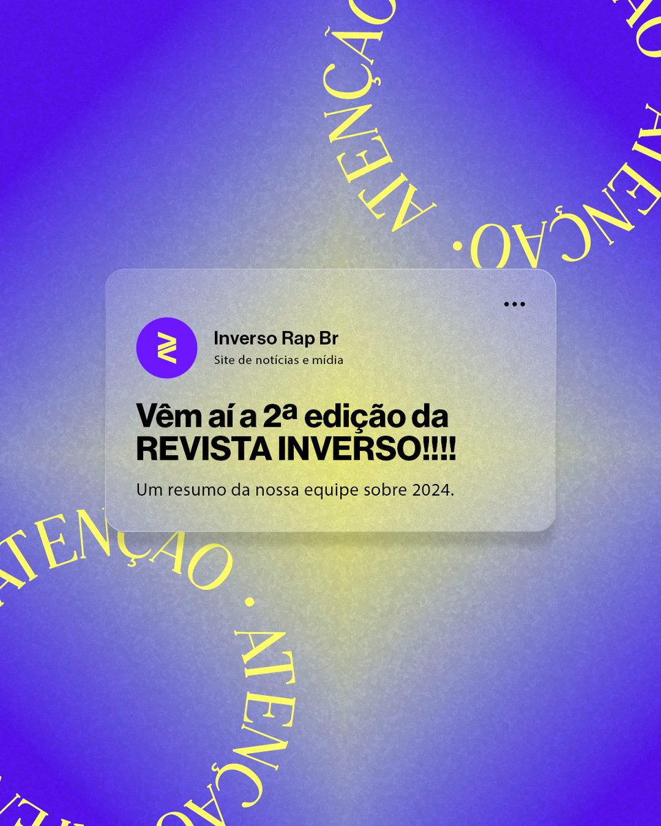 É com imenso prazer, que nós da Inverso anunciamos a segunda edição da nossa revista! Repleta de conteúdos voltados à cultura hip-hop e com a qualidade que sempre prezamos, espero que todos nossos leitores apreciem mais um trabalho da nossa equipe.

Lançamento em breve!