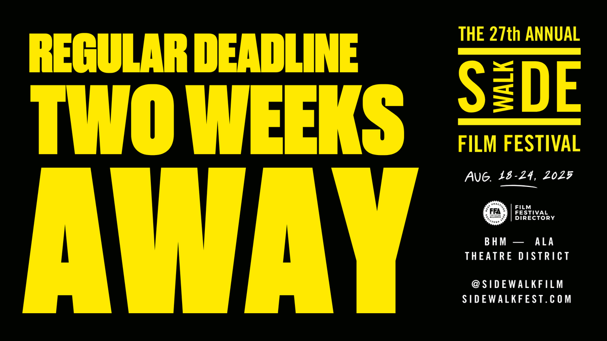 The Regular Deadline to submit your film to the 27th Annual Sidewalk Film Festival is TWO WEEKS AWAY!

Submit your film by Feb. 1 at filmfreeway.com/sidewalkfilm.