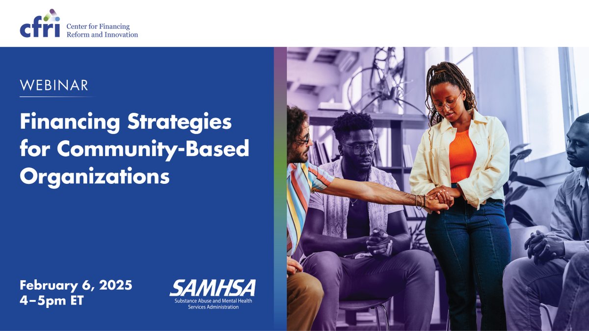 samhsagov's tweet photo. Join SAMHSA’s webinar, Financing Strategies for Community-Based Organizations, that examines the financial landscape &amp; challenges faced by CBOs that provide essential mental health &amp; substance use services to underserved communities. Register Now https://t.co/RIMpJ1Z7CW https://t.co/2DPuHVvlgt