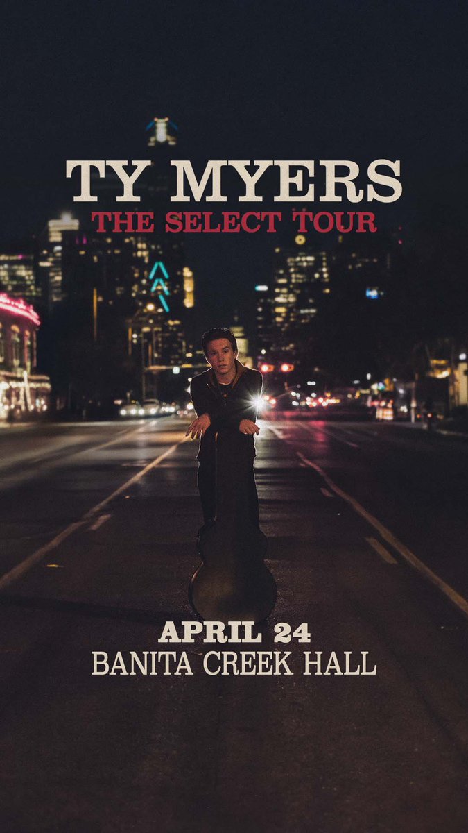 Ticket for Ty Myers go on sale next Friday!