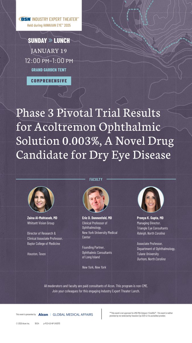 SeeAlconScience's tweet photo. Alcon is proud to present a lunchtime session at #HawaiianEyeandRetina 2025! Join our expert panel as we explore acoltremon ophthalmic solution 0.003%, an investigational neuromodulation drug for dry eye disease. For more information, visit AlconScience: https://t.co/yBmRCVrZWD https://t.co/L8lOYHQC4J