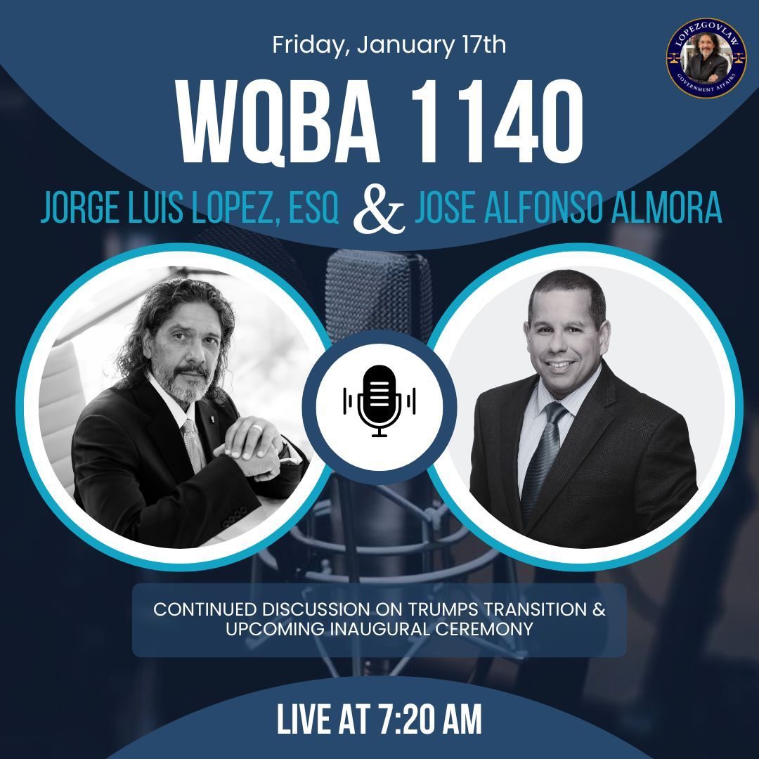 lopezgovlaw's tweet image. Tune in tomorrow at 7:20 AM on WQBA 1140! 📻
Jorge Luis Lopez, Esq., and Jose Alfonso Almora will provide a detailed analysis and the latest developments on the Trump Transition &amp;amp; upcoming Inaugural Ceremony. Don’t miss this insightful discussion!
#WQBA1140 #TrumpTransition