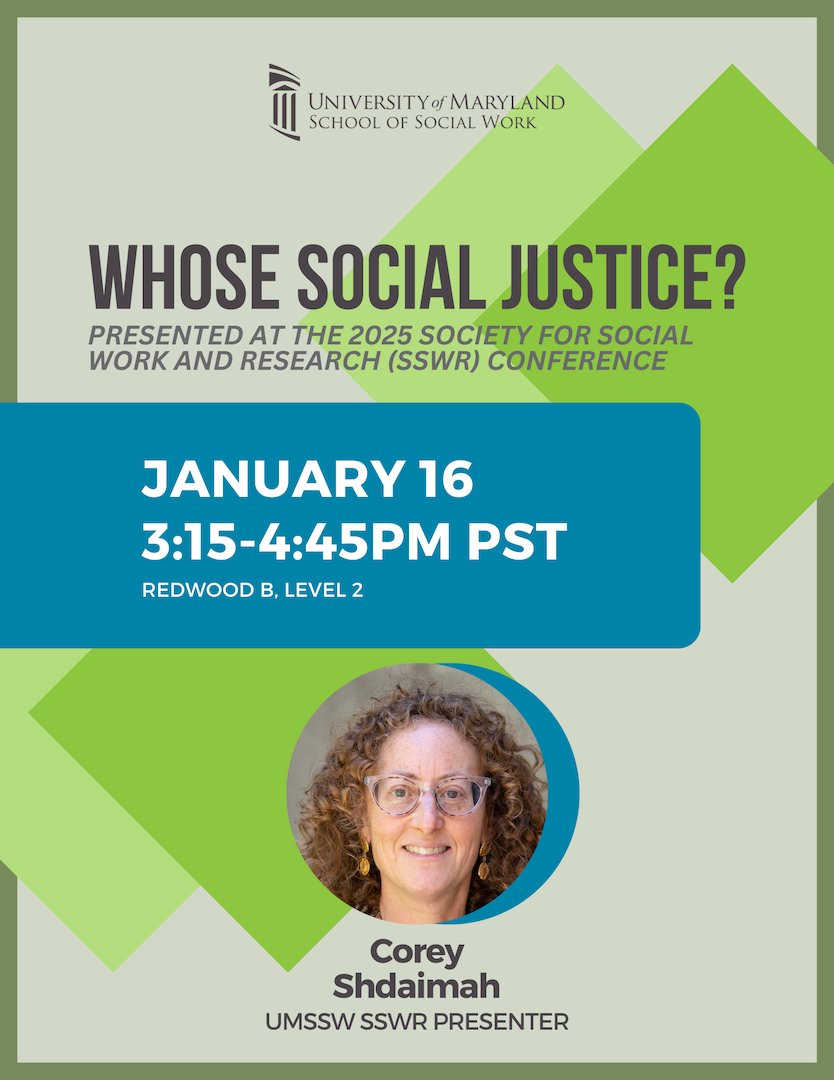 mdsocialwork's tweet photo. Dr. Corey Shdaimah, Daniel Thursz Distinguished Professor of Social Justice at #UMSSW will be presenting "Whose Social Justice?" during #SSWR2025 today at 3:15 PST @SSWRorg #mdsocialwork https://t.co/65cXG7k3YN