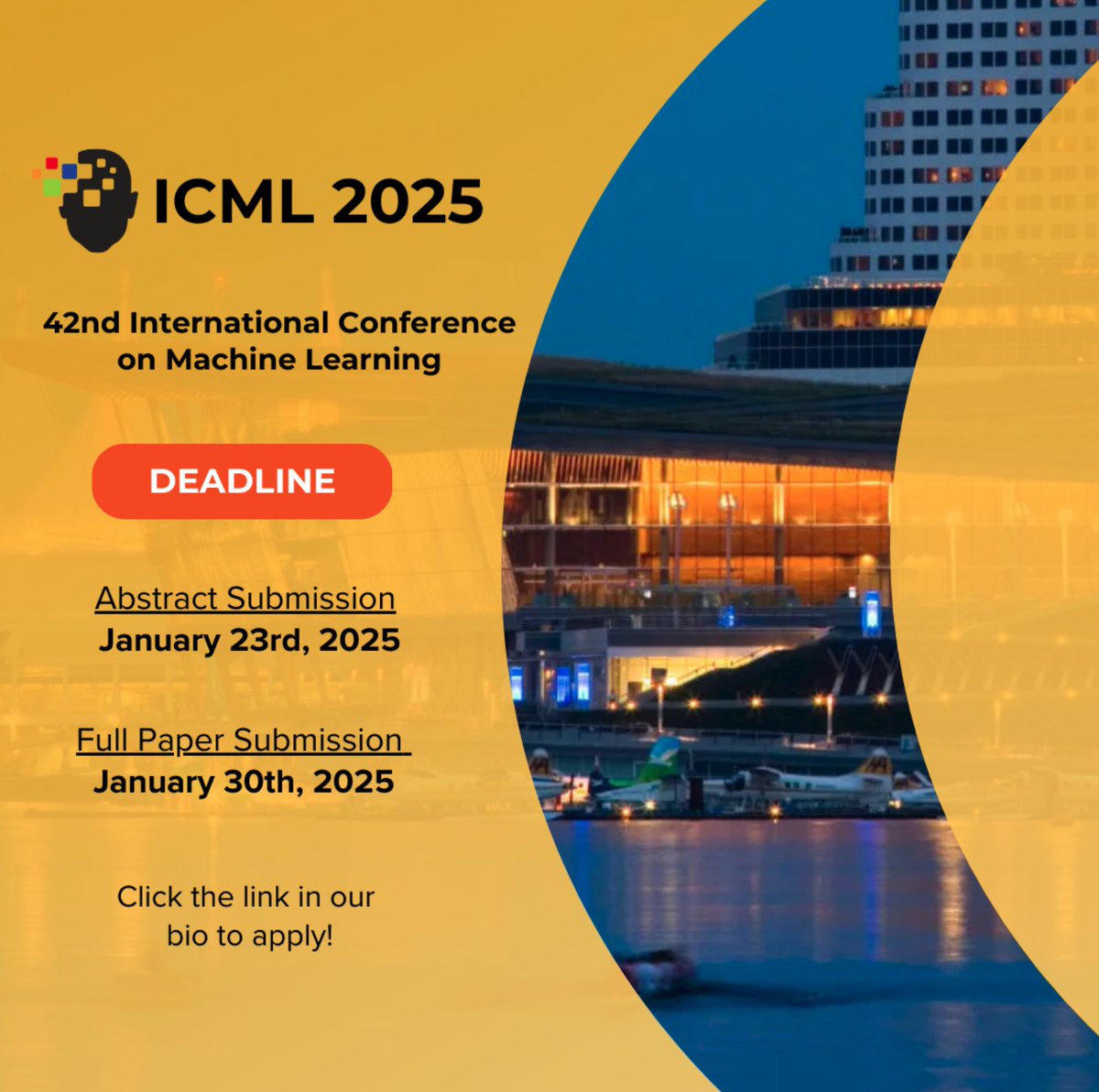Friendly reminder: The abstract and full paper submissions for the International Conference on Machine Learning (ICML) is due next week for their 2025 conference in Vancouver, Canada from July 13-19. Click the link in our bio to apply today!