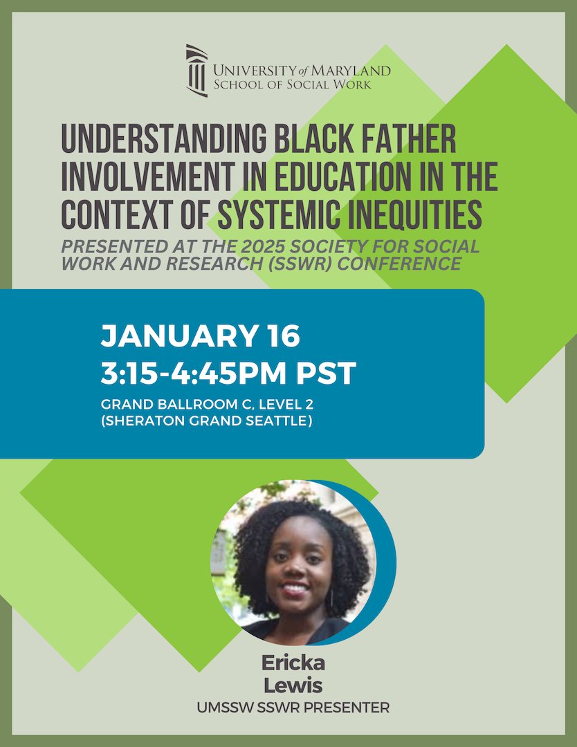 mdsocialwork's tweet photo. Dr. Ericka Lewis Associate Professor at #UMSSW will be presenting "Understanding Black Father Involvement in Education in the Context of Systemic Inequities" during #SSWR2025 today at 3:15 PST @SSWRorg #mdsocialwork https://t.co/70aHndNZ2e