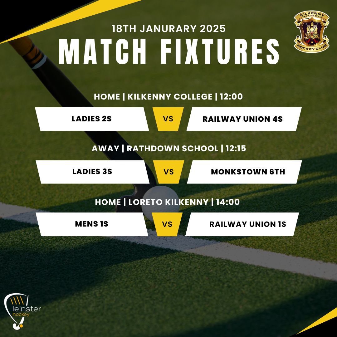 KilkennyHC's tweet photo. Match fixtures 18th of January 2025. All support welcome at games. A huge thank you to our club sponsors for the continued support. https://t.co/NVD3ouuUrr