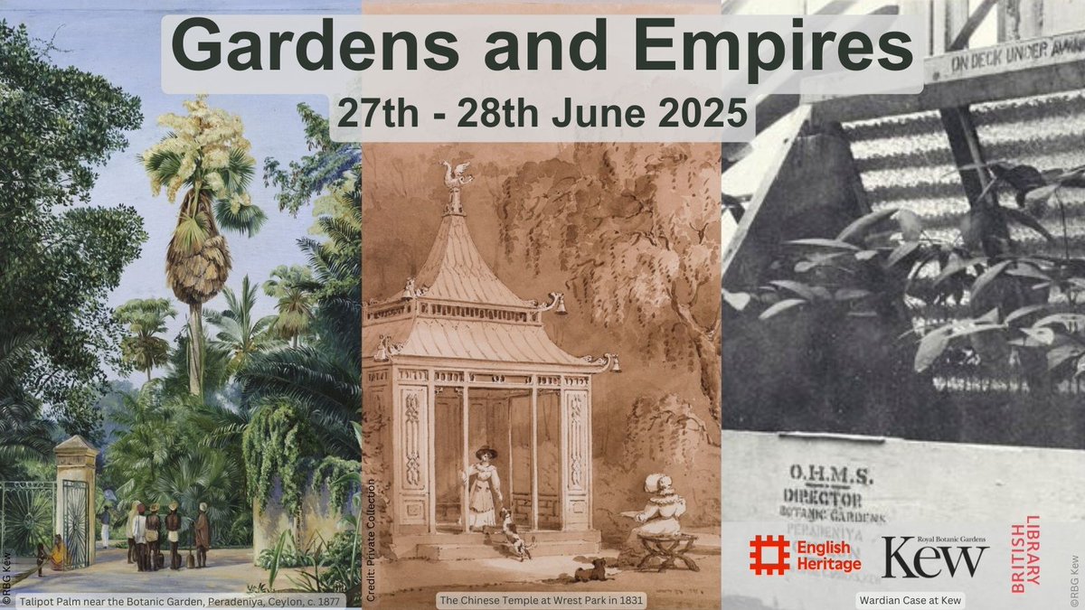Call for Papers for Gardens and Empires hybrid conference in UK, Jun 27-28, 2025. Sponsors: Royal Botanic Gardens Kew, English Heritage &amp; British Library. Abstracts due Feb 17, 2025. Contact with questions: emily.parker[at]english-heritage.org.uk CFP here: gardensandempires.tiiny.site