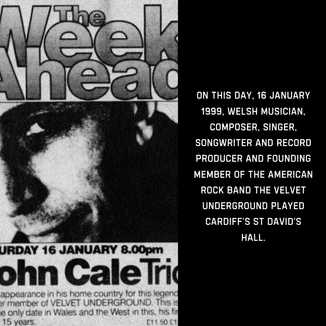 On this day, 16 January 1999, Welsh musician, composer, singer, songwriter and record producer and founding member of the American rock band the Velvet Underground played Cardiff’s St David’s Hall.

keepcardifflive.com/news/2025/1/14…