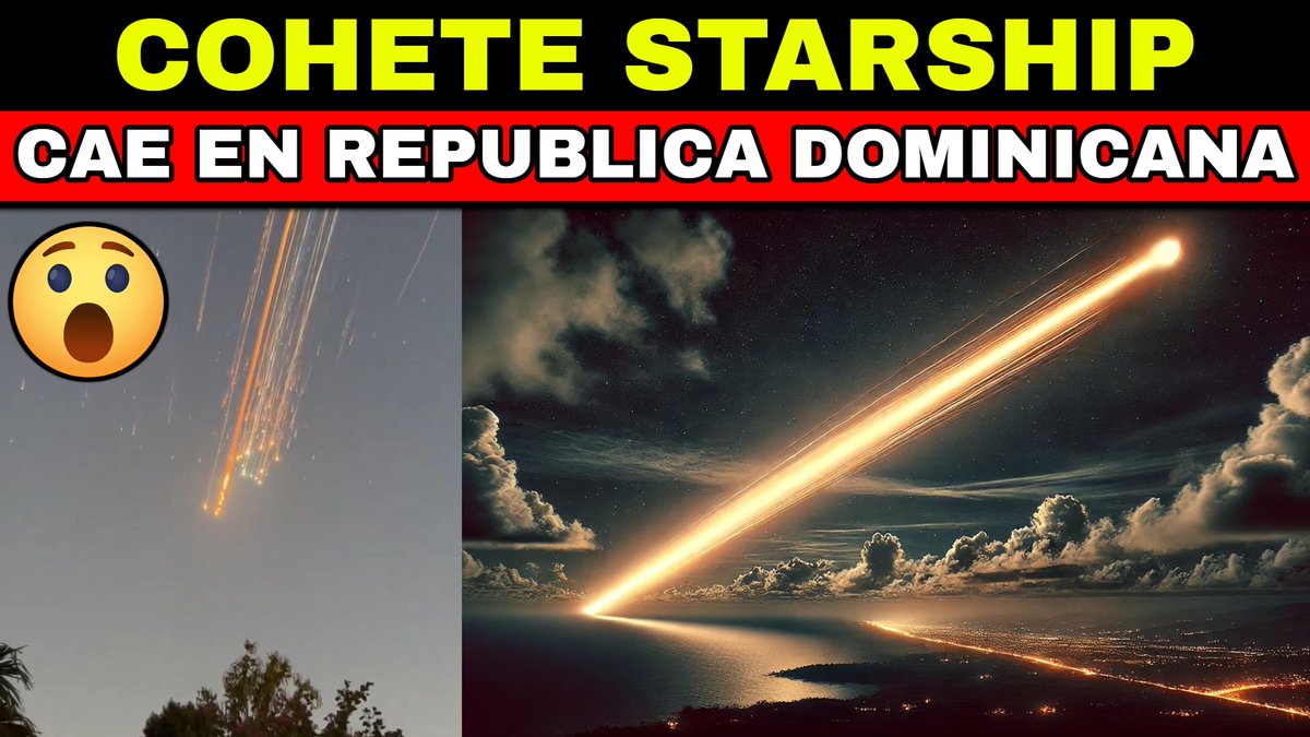 UltramixTv's tweet photo. URGENTE: MIRA COMO UN COHETE DE STARSHIP CAE EN LA REPUBLICA DOMINICANA, ACABA DE SUCEDER AHORA....VIDEO EN EL LINK

https://t.co/KCZCO0Mt7h https://t.co/LBrAFJvq7H