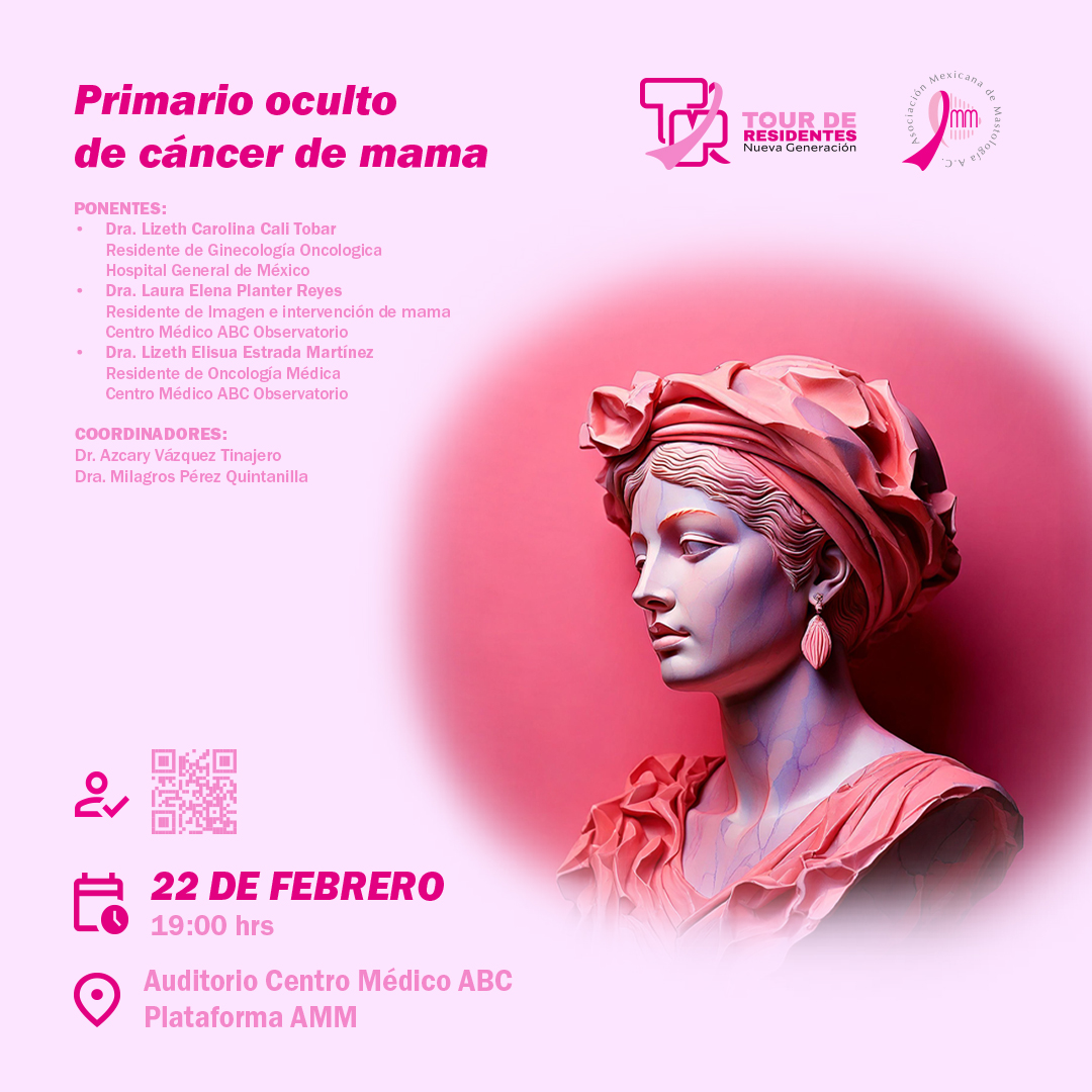 MastologiaMx's tweet photo. No te pierdas el 1° #TourDeResidentes La nueva generación #2025
"Primario oculto de cáncer de mama"
Nos vemos el miércoles 22 de enero 📷 iniciamos a las 19:00📷 hrs (CDMX)
#SesiónHíbrida: Auditorio Centro Médico ABC / #AMMVirtual
https://t.co/6yQi6MNERT
#EventoSinCosto https://t.co/VSnavMdYuk