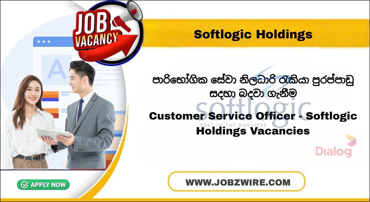 JobzWire's tweet photo. Customer Service Officer - Softlogic Holdings Job Vacancies 🚨

📌 Position: Customer Service Officer

👉 𝗔𝗽𝗽𝗹𝘆 𝗡𝗼𝘄 : https://t.co/ZDhzafyaMF

⏳ 𝗗𝗲𝗮𝗱𝗹𝗶𝗻𝗲 : 2025 January 27

#WeAreHiring #ApplyNow #CareerOpportunity #JobzWire #srilankajobs #රැකියා https://t.co/B6JJvDtVv6