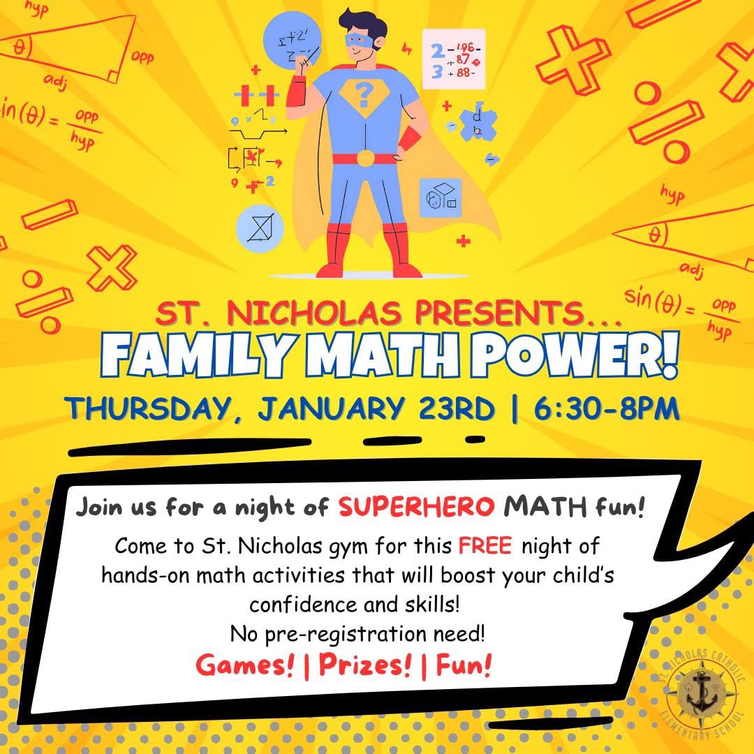 Super excited for our upcoming Superhero Math Night in St. Nicholas gym!! Let’s have a SUPER fun time! Prizes  | Games | Prizes!