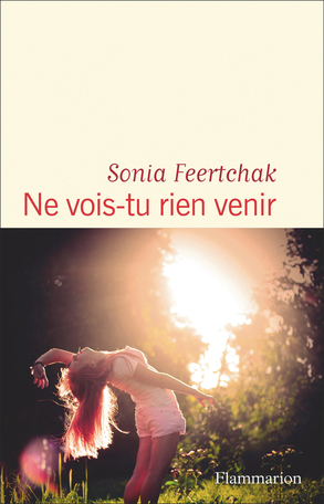 Ed_Flammarion's tweet image. «C 'est assez inoubliable. » @philomag vous conseille « Ne vois-tu rien venir » de Sonia Feertchak. En librairie ➡ tinyurl.com/5f6ps9hj