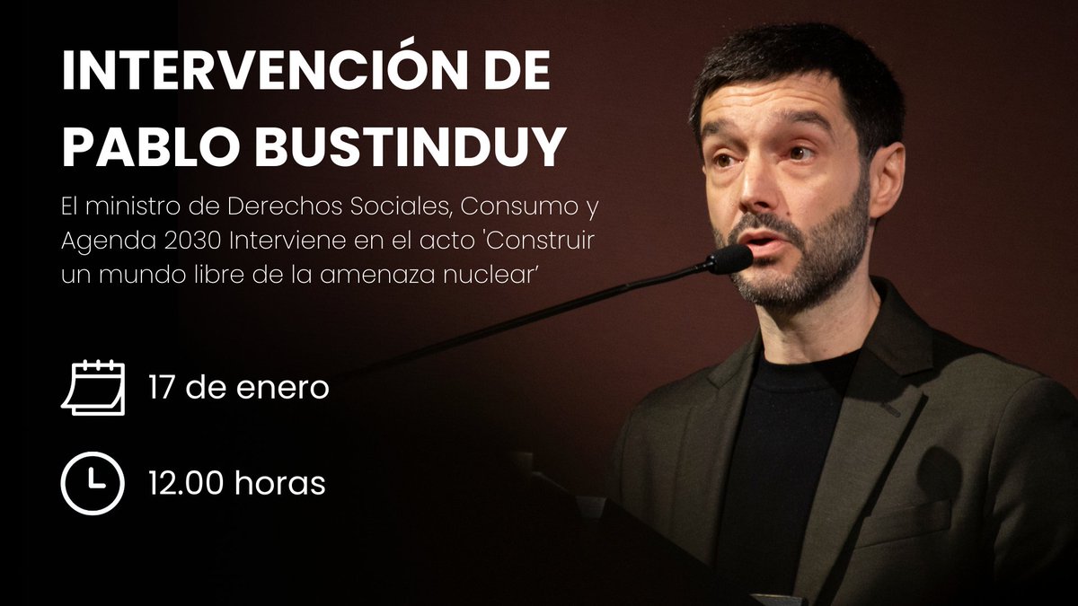 Ministerio de Derechos Sociales, Consumo y A2030 (@msocialgob) on Twitter photo 🔴 Sigue en directo la intervención del ministro <a href="/pbustinduy/">Pablo Bustinduy</a> en el acto 'Construir un mundo libre de la amenaza nuclear'
⏰ A partir de las 12.00 horas
📍 <a href="/ateneodemadrid/">Ateneo de Madrid</a>
🔗 En directo a través de este enlace: youtube.com/watch?v=_-Bxvj… 🔴 Sigue en directo la intervención del ministro <a href="/pbustinduy/">Pablo Bustinduy</a> en el acto 'Construir un mundo libre de la amenaza nuclear'
⏰ A partir de las 12.00 horas
📍 <a href="/ateneodemadrid/">Ateneo de Madrid</a>
🔗 En directo a través de este enlace: youtube.com/watch?v=_-Bxvj…