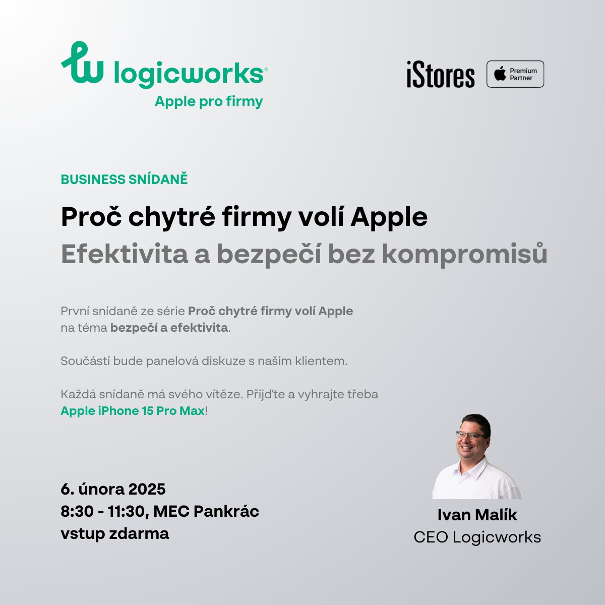 Druhým eventem bude Business snídaně na Pankráci.

Na panelové diskuzi o tom, proč chytré firmy volí Apple, si povíme s našim klientem o bezpečnosti ve firemním prostředí.

A jeden šťastlivec může vyhrát i Apple iPhone 15 Pro Max!
Zaregistrujte se zde - logicworks.cz/eventy/busines…