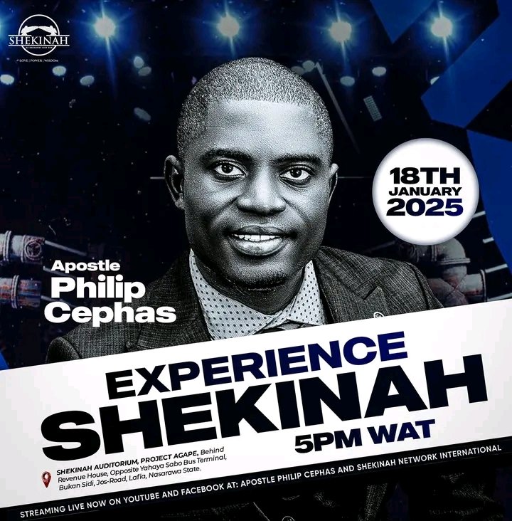 COME AND EXPERIENCE SHEKINAH THIS SATURDAY WITH APOSTLE PHILIP CEPHAS

🗓️Date: 18th January, 2025
🕔Time: 5:00 PM (WAT)

📍Shekinah Auditorium, Project Agape, Opposite Yahaya Sabo Bus Terminal, Behind Revenue House, Bukan Sidi, Jos-Road, Lafia, Nasarawa State.