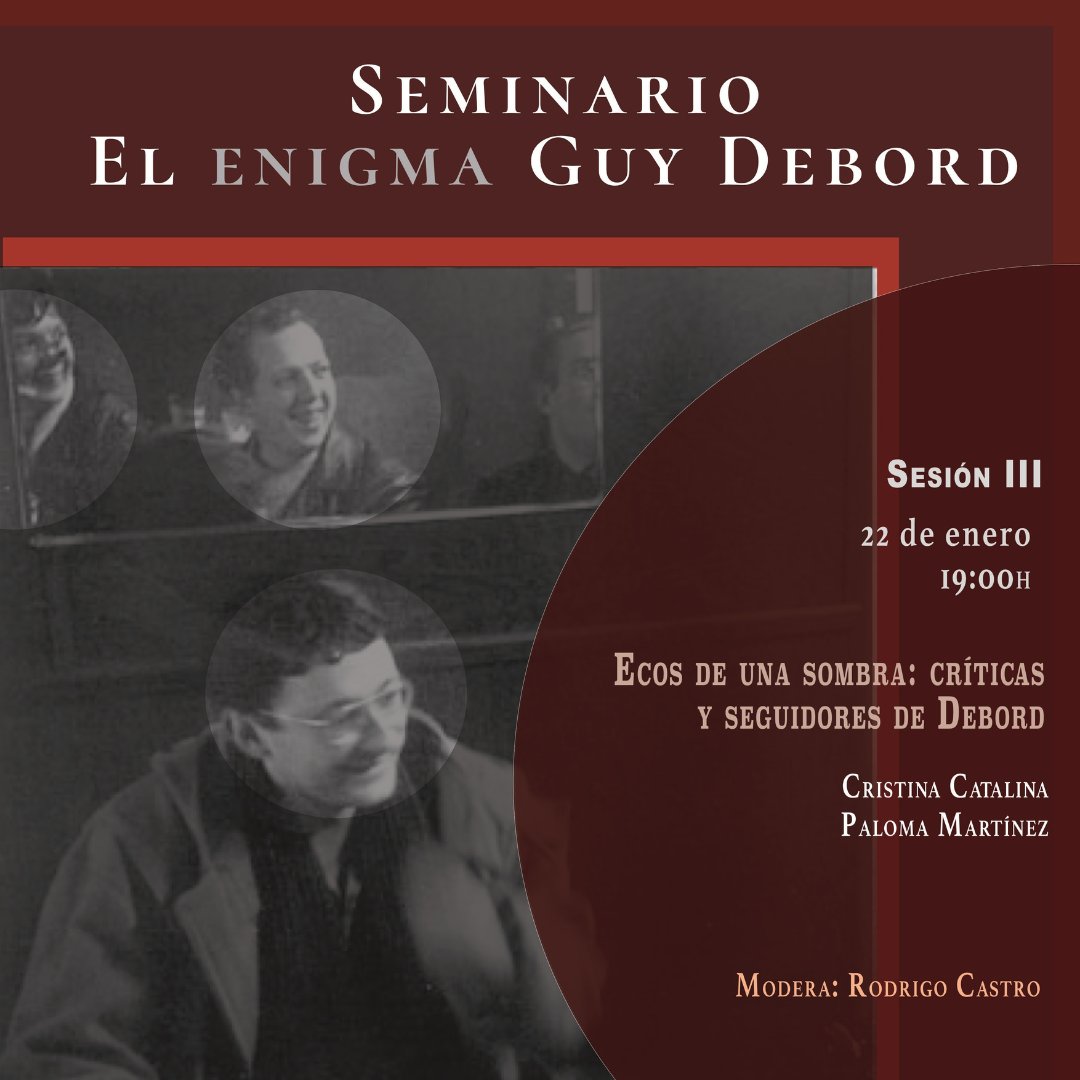 #SEMINARIO 📚 3ª sesión de nuestro seminario sobre #GuyDebord
Con Cristina Catalina y Paloma Martínez
Moderación: Rodrigo Castro

📆 22/01 - 19H
📍 Mediateca del Institut français de Madrid
🎟 Entrada libre con reserva previa: swll.to/MtFCU
Evento en español.