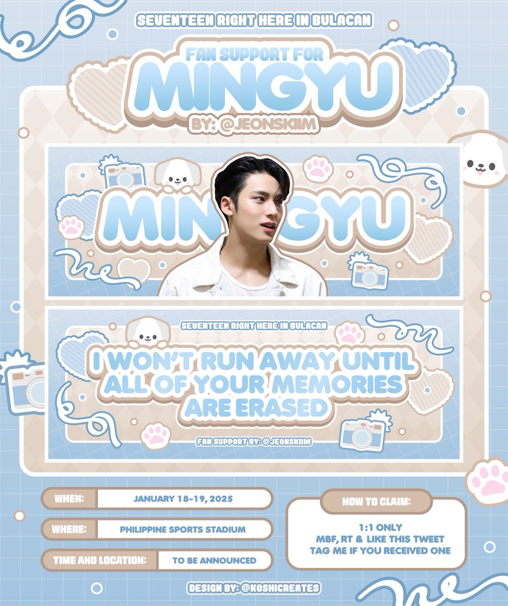jeonskiim's tweet photo. [◉¯] seventeen right here in bulacan ₊˚⊹ 

a fan support for KIM MINGYU .ᐟ
⤷ by @jeonskiim ♡

i won’t run away until all of 
your memories are erased

see you, carats &amp; gyuldaengies! ੯‧̀͡⬮

#SVT_RIGHT_HERE_IN_BULACAN 
#SEVENTEEN_RIGHT_HERE_IN_BULACAN https://t.co/rlUAQA6Ci3