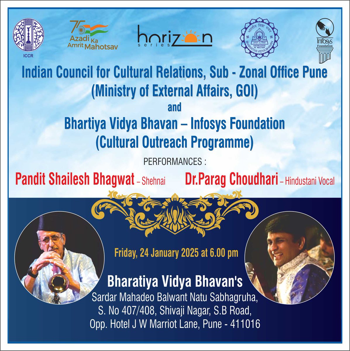 IccrPune's tweet photo. The #ICCR Sub Zonal Office, #Pune and
Bharatiya Vidya Bhavan - #Infosys Foundation present Pandit Shailesh Bhagwat ( @pandit.shailesh.bhagwat ) -
#Shehnai and Dr.Parag Choudhari ( @swarsidhnath ) - #Hindustani #Vocal
under #Horizon #Series. https://t.co/OvDQxJemTi