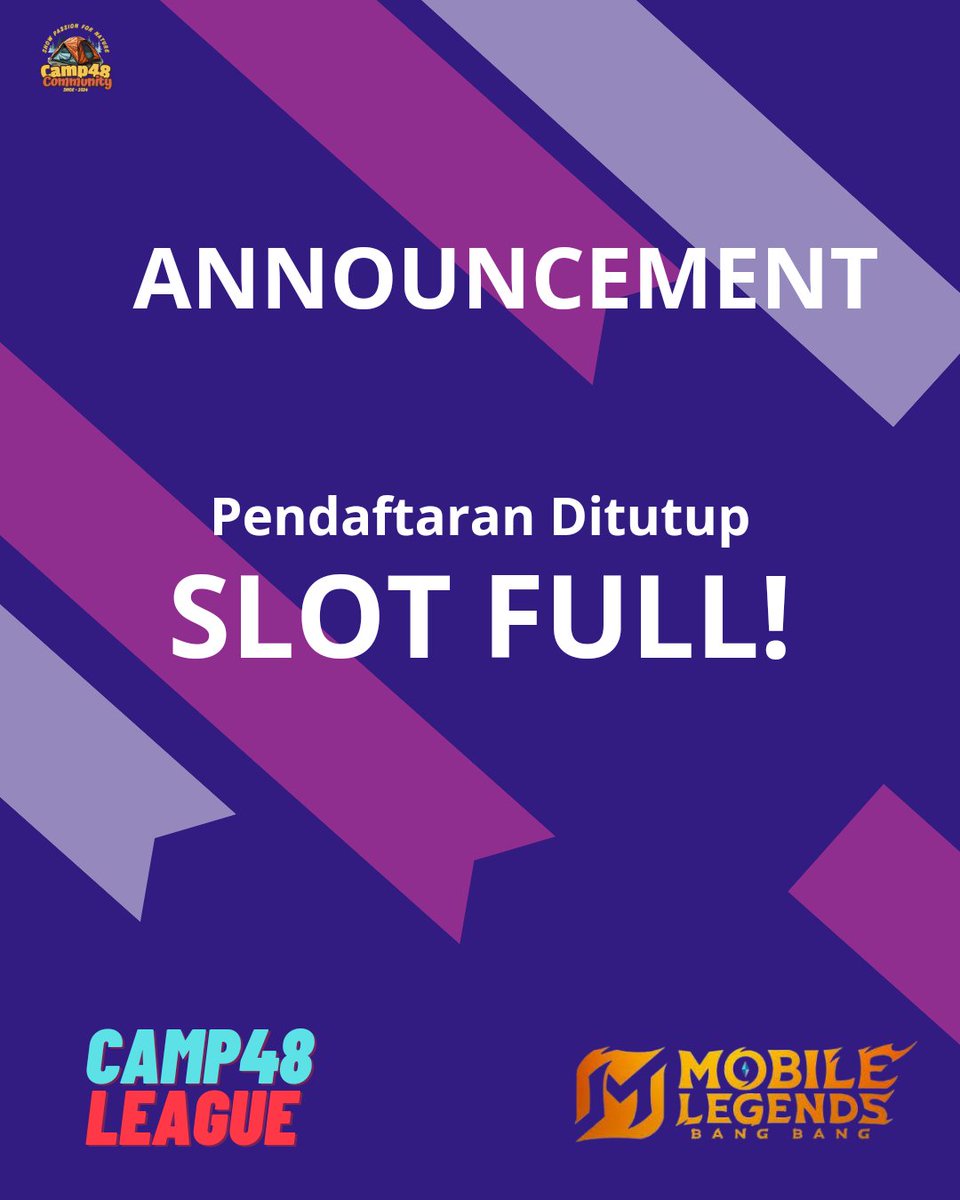 Camp48fans's tweet photo. INFO🚨
Pendaftaran kami tutup!! Slot sudah terisi full 64 tim yang berpartisipasi di Turnamen CAMP48 LEAGUE mobile legend 2025. Info selanjutnya akan kami beritahukan di grup.
#FirstJourney
#Camp481stAnniversary https://t.co/0g15vCEdYf