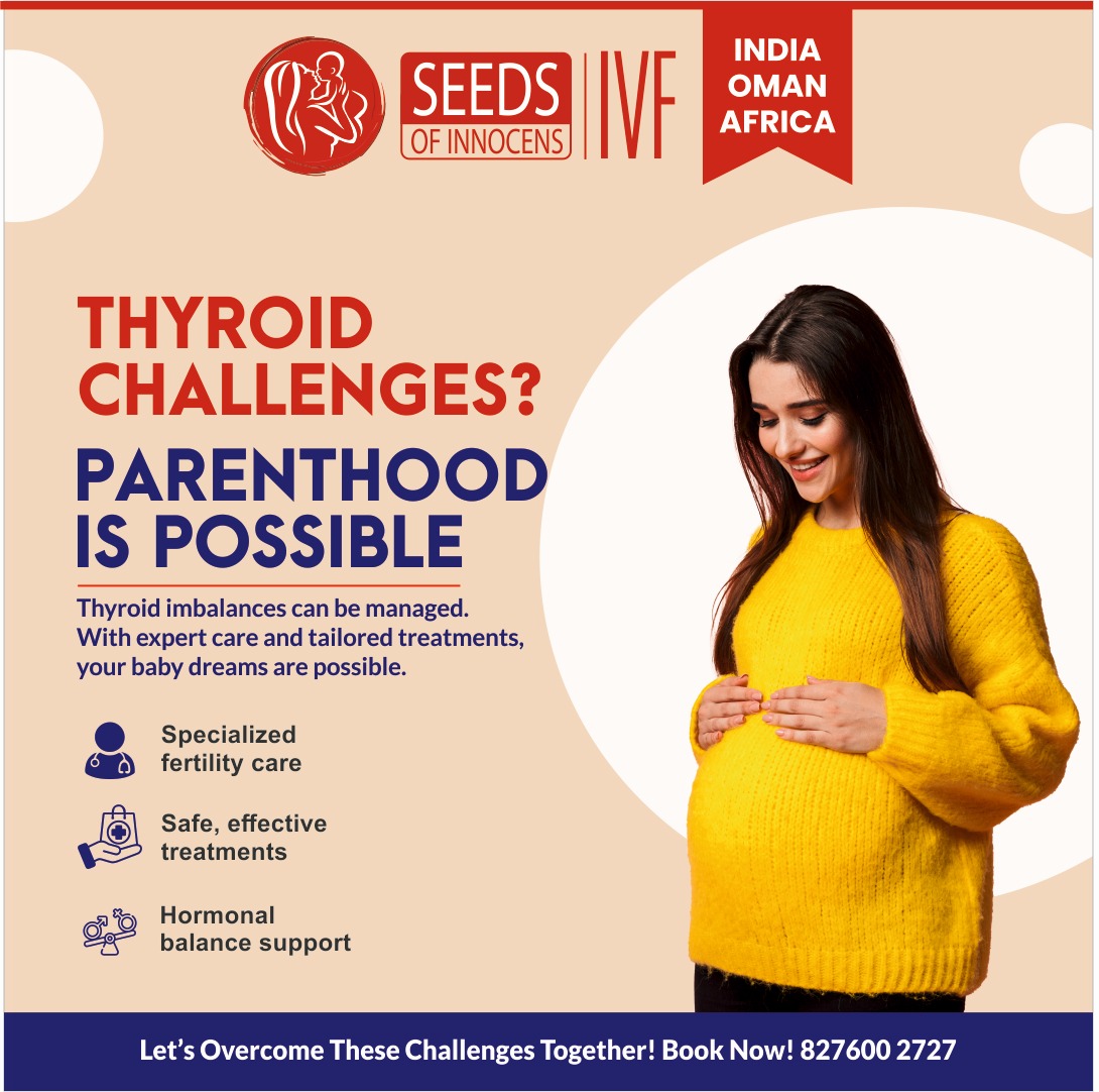 seedsofinnocens's tweet photo. Struggling with thyroid challenges on your parenthood journey? Don’t lose hope! At Seeds of Innocens, we provide specialized fertility care, safe and effective treatments, and hormonal balance support to help you achieve your dream of becoming a parent. https://t.co/FiaWUtt5eb