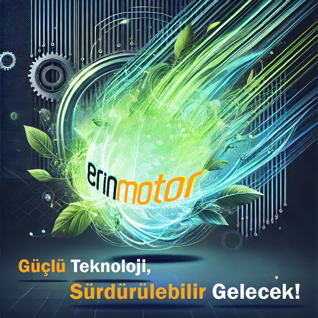 🌟 Güçlü Teknoloji, Sürdürülebilir Gelecek!

Geleceği korumak, bugünden başlar. Erin Motor, yüksek performanslı motor teknolojileriyle çevre dostu çözümler sunuyor. 🌱
💡 Daha az enerji harcayın, daha çok iş başarın.
🌍 Sürdürülebilir çözümlerle hem işinizi hem de doğayı koruyun.