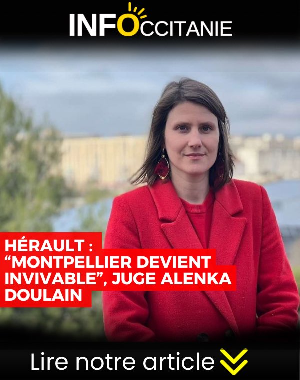 #Hérault : « Montpellier devient invivable », juge Alenka Doulain <a href="/AlenkaDoulain/">Alenka Doulain</a> ⤵️ infoccitanie.fr/herault-montpe…