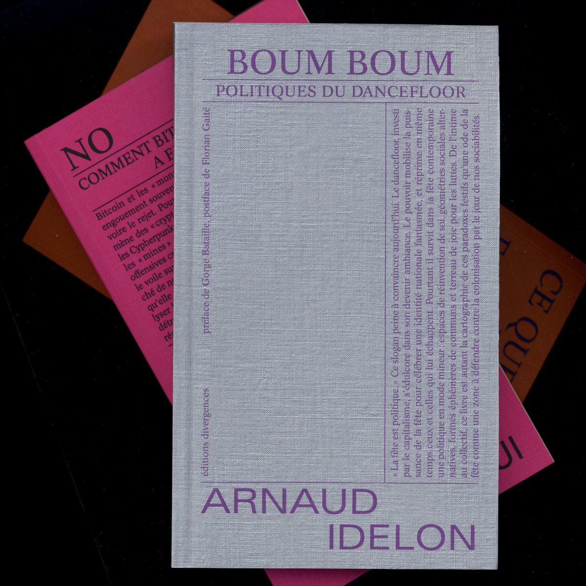 🪩 EN LIBRAIRIE AUJOURD’HUI 💥 
➡️ Boum boum • Politiques du dancefloor d’Arnaud Idelon. 

🎉 La première parution de 2025 !