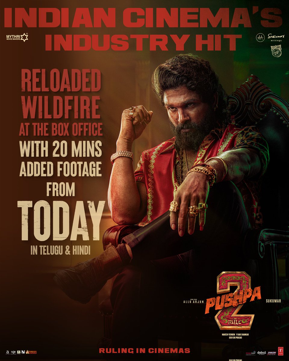 MythriOfficial's tweet photo. #Pushpa2Reloaded in cinemas from today ❤‍🔥

Enjoy the extended version of INDIAN CINEMA'S INDUSTRY HIT in Telugu and Hindi on the BIG SCREENS 💥💥

Book your tickets for the WILDFIRE EXPERIENCE 🔥
🎟️ https://t.co/JhZ8uvxpZo

#Pushpa2TheRule
#Pushpa2
#WildFirePushpa

Icon Star @alluarjun @iamRashmika @aryasukku #FahadhFaasil @ThisIsDSP @resulp @NavinNooli @SukumarWritings @MythriOfficial @AAFilmsIndia @Ags_production @E4Emovies @NCinemasbly @MythriRelease @TSeries @Fanizm_Official @shreyasgroup @lifeindistrict