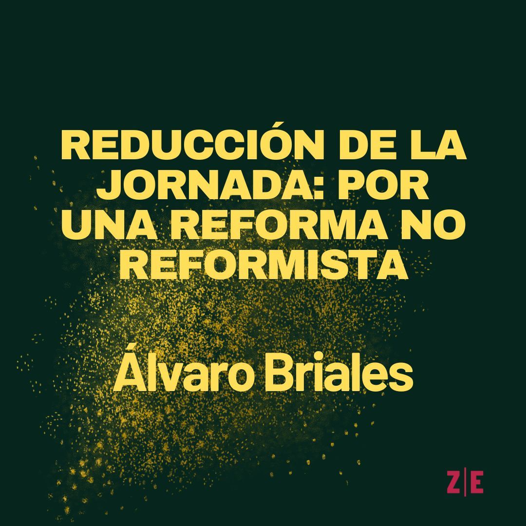Analizo en <a href="/zonaestrategia/">Zona de Estrategia</a> algunos elementos positivos y cuestionables de la reducción de jornada laboral del Gobierno, desde la propuesta que estamos desarrollando con compas de  <a href="/CGT/">CGT</a> y @CCPPySOCUCM

Espero interese para la batalla larga que tenemos 👇🏽
zonaestrategia.net/reduccion-de-l…