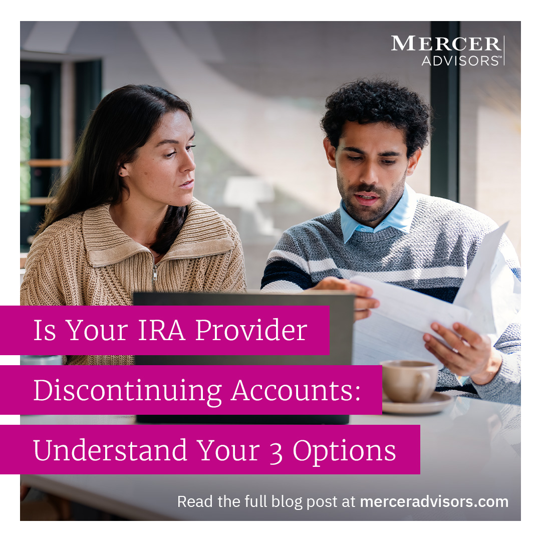 Mercer Advisors (@merceradvisors) on Twitter photo What will you do if your financial institution discontinues its IRA and IRA CD offerings? David Kerber weighs the pros and cons of your three options: transferring your IRA to another institution, rolling it over, or taking a distribution. Learn more: buff.ly/3C3DFOi What will you do if your financial institution discontinues its IRA and IRA CD offerings? David Kerber weighs the pros and cons of your three options: transferring your IRA to another institution, rolling it over, or taking a distribution. Learn more: buff.ly/3C3DFOi