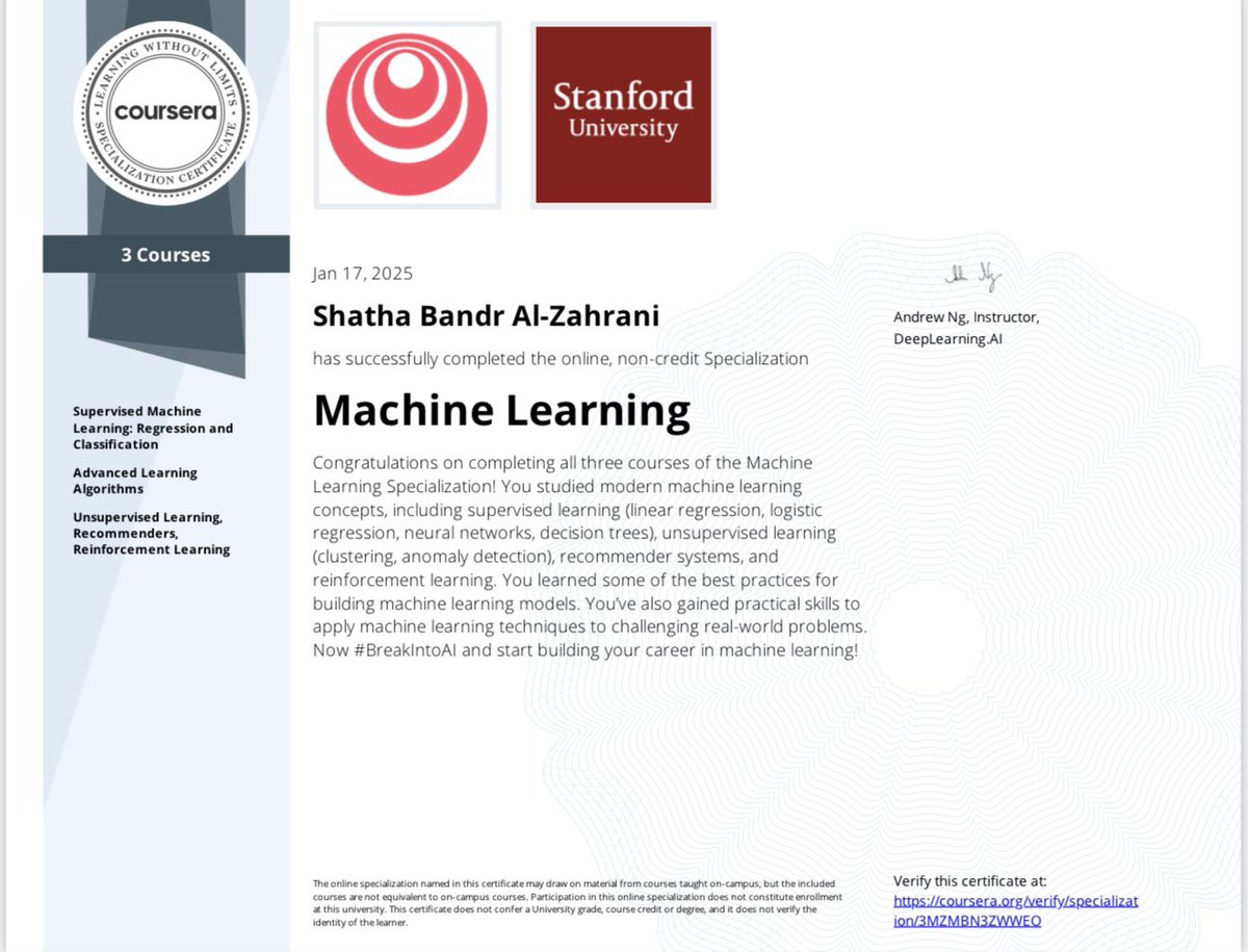 Shatha_bend57's tweet image. فخورة جدًا بإكمالي تخصص تعلم الآلة من منصة Coursera تحت إشراف Andrew Ng! 🎉 تعلمت مفاهيم مثل التعلم الخاضع للإشراف وغير الخاضع للإشراف، نظم التوصية، وتعزيز التعلم. خطوة جديدة نحو مستقبل مشرق في مجال الذكاء الاصطناعي! 🦾🦿
#تعلم_الآلة #الذكاء_الاصطناعي #BreakIntoAI