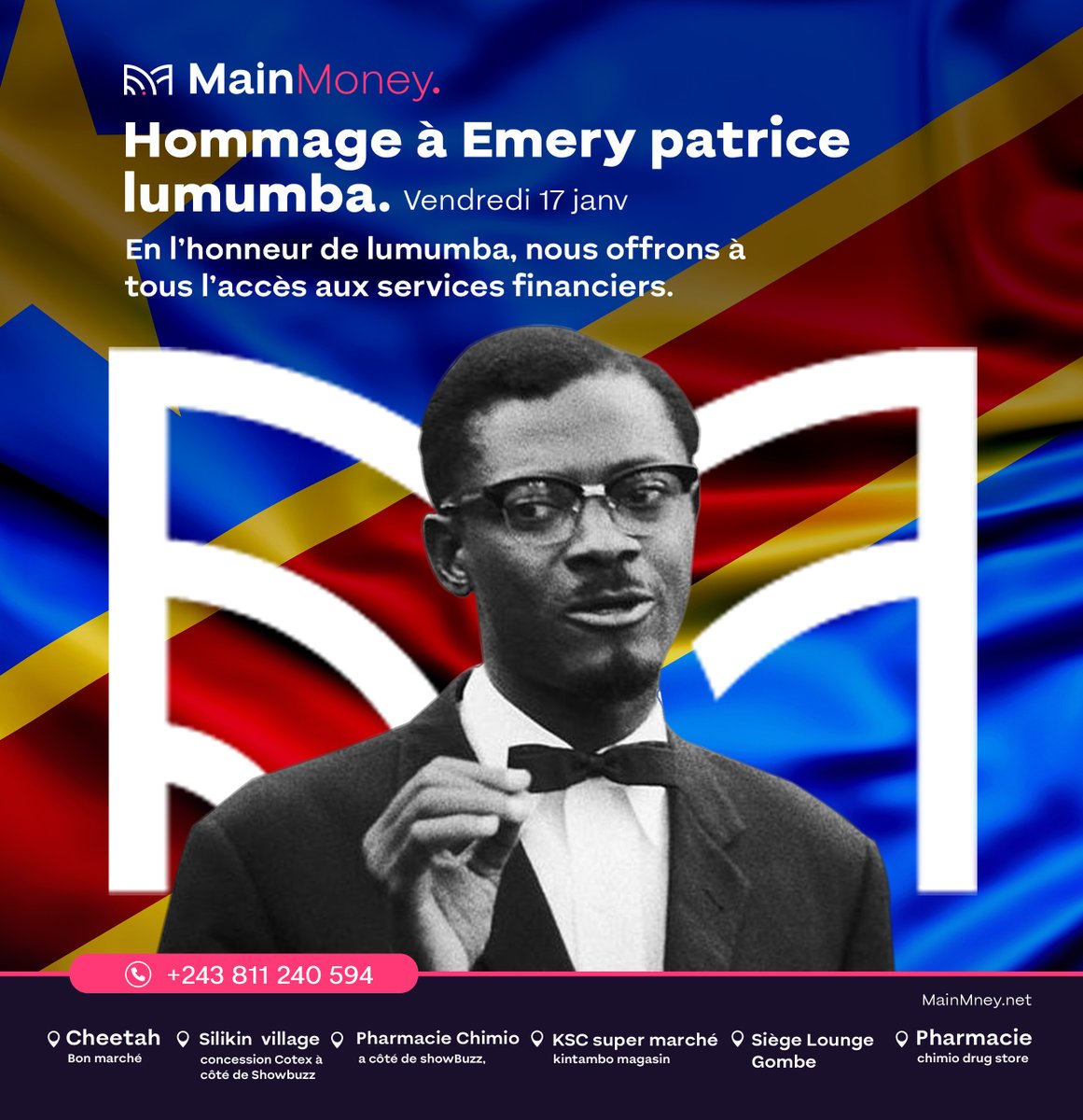 MainMoneyRDC's tweet photo. En l'honneur de Lumumba, nous offrons à tous l'accès aux services financiers. https://t.co/FDSVFwMwI1