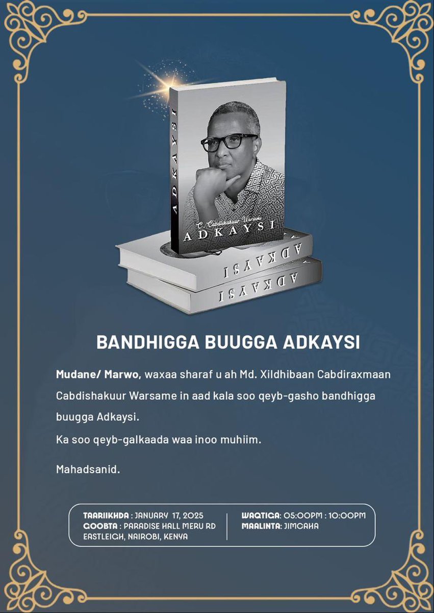 Are you interested in understanding Somalia’s nation-building process, the critical turning points, and the key actors shaping its state-building journey? The Adkaysi book by <a href="/AAbdishakur/">Abdirahman Abdishakur</a> unveils it all.

Don’t miss this important event if your in Nairobi! 

📍 Location details