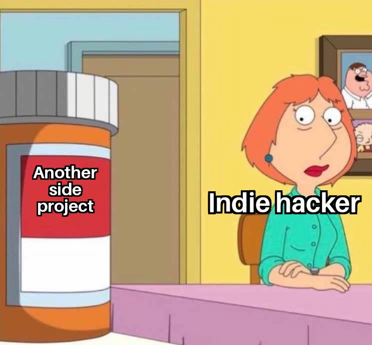 My advice: don't be an indie hacker 😥