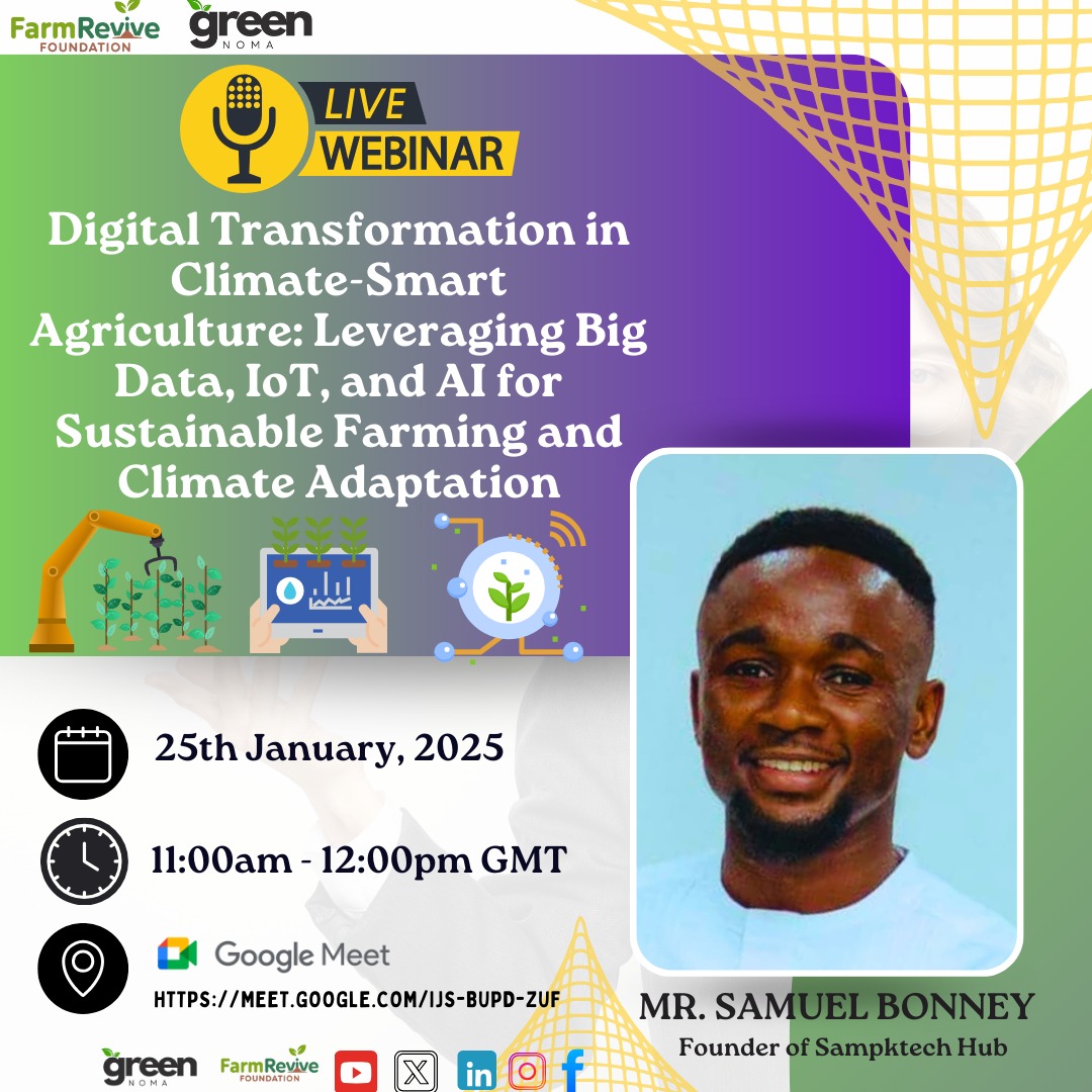 Farmrevive_F's tweet photo. WEBINAR ALERT!  

📅 Date: 25th Jan 2025
⏰ Time: 11:00 AM GMT | 12:00 PM WAT
🔗https://t.co/nglaF1BRRS (Google Meet)

Speaker: Samuel Bonney - Data Analyst &amp; Founder of Sampktech Hub.  

Like, Share &amp; Tag a friend.
#ClimateSmartAg #DigitalTransformation #Webinar https://t.co/iv19LS6lDh