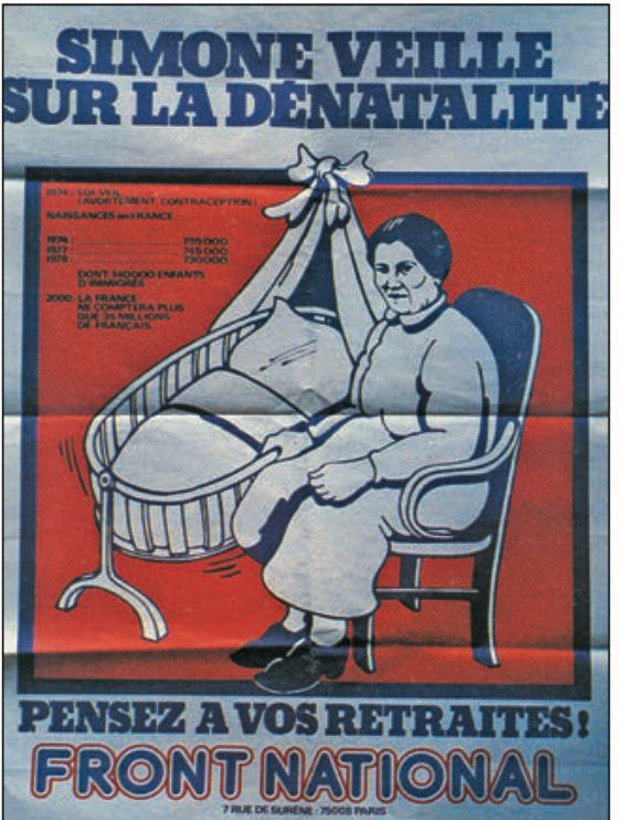 50 ans de la loi Veil sur l’IVG. N’oublions pas la propagande du FN et son ennemie principale : Simone Veil, Ministre de la Santé et ancienne déportée, surnommée «Mme avortement». La sémantique utilisée renvoie à l’histoire de la Shoah et à la thématique du complot juif.