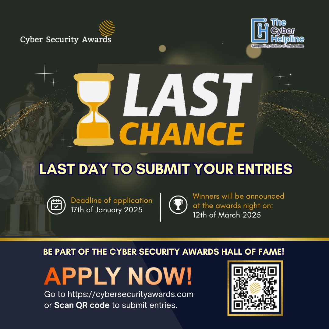 LAST CHANCE TO SEND YOUR APPLICATION

cybersecurityawards.com