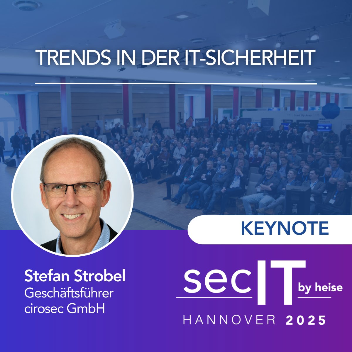 Wir freuen uns, Stefan Strobel auf der Bühne der secIT 2025 zu begrüßen. Am 19.03., hält er, direkt nach der offiziellen Eröffnung, um 9:10 Uhr auf der Purple Stage die Eröffnungs-Keynote zu „Trends in der IT Sicherheit".