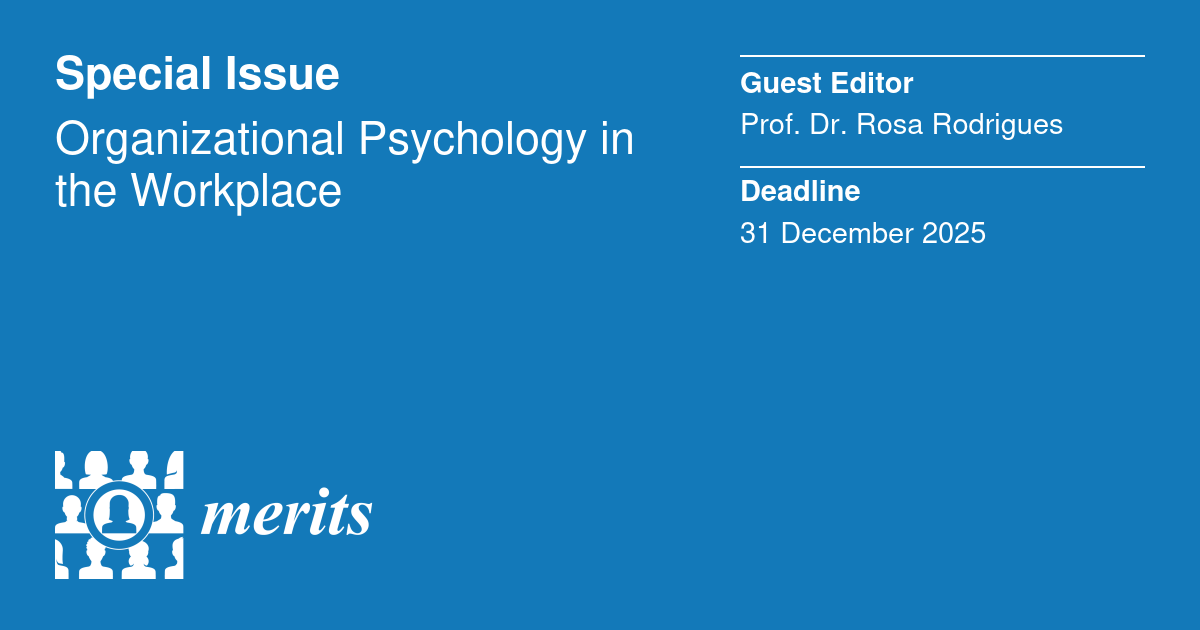 #callforsubmissions

Special issue in #MeritsMDPI entitled "#Organizational Psychology in the #Workplace" is open for new submissions until 💌31 Dec. 2025.

🎬For more information follow the link: mdpi.com/journal/merits…

#MDPI #research #openaccess
